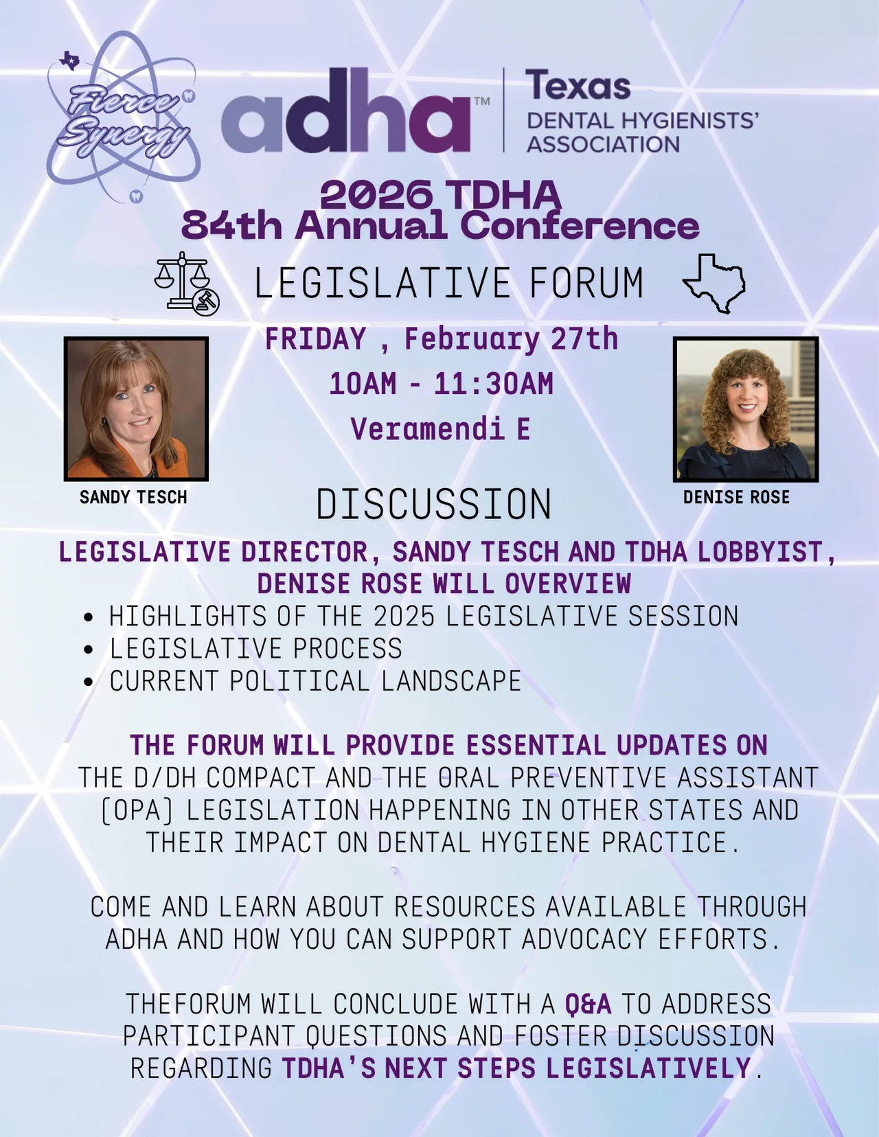 Legislative Forum at TDHA Annual Conference with Sany Tesch and Denise Rose. Includes highlights of the 2025 Legislative session and essential updates on the D/DH compact and the Oral Preventive Assistant (OPA) Legislation.