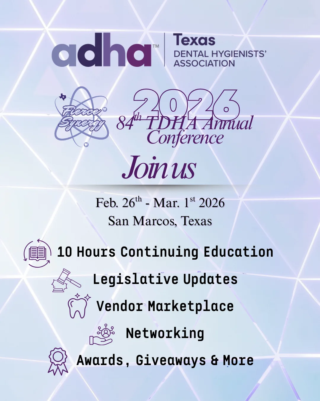 2026 TDHA Annual Conference on February 26th through March 1st, 2026. 10 hours of continuing education, legislative updates, vendor marketplace, networking, awards, and giveaways!