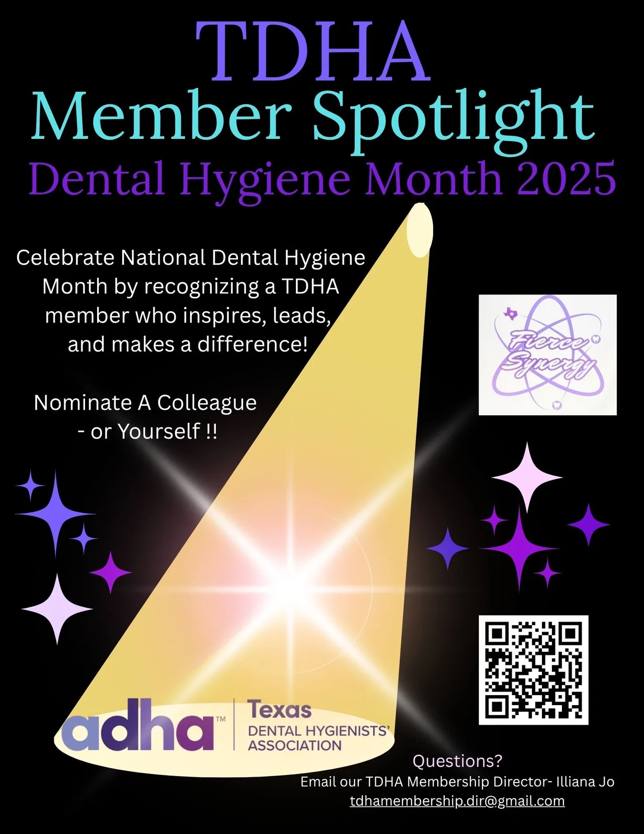 TDHA Member Spotlight! Celebrate National Dental Hygiene Month by recognizing a TDHA member who inspires, leads, and makes a difference. Nominate yourself or a colleague. Scan the QR code on the bottom right corner to fill out the form. If you have any questions, contact our TDHA Member Director, Illiana Jo at tdha.membership.dir@gmail.com
