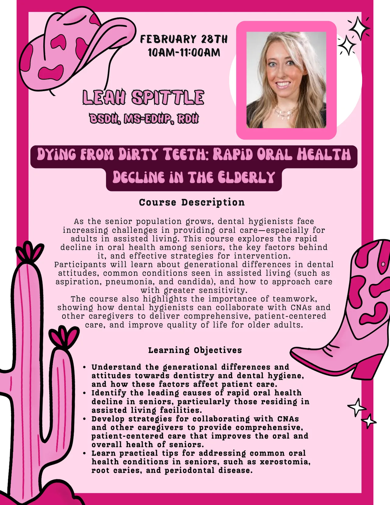 Leah Spittle flyer: DYING FROM DIRTY TEETH, FEBRUARY 28TH, elderly oral health.