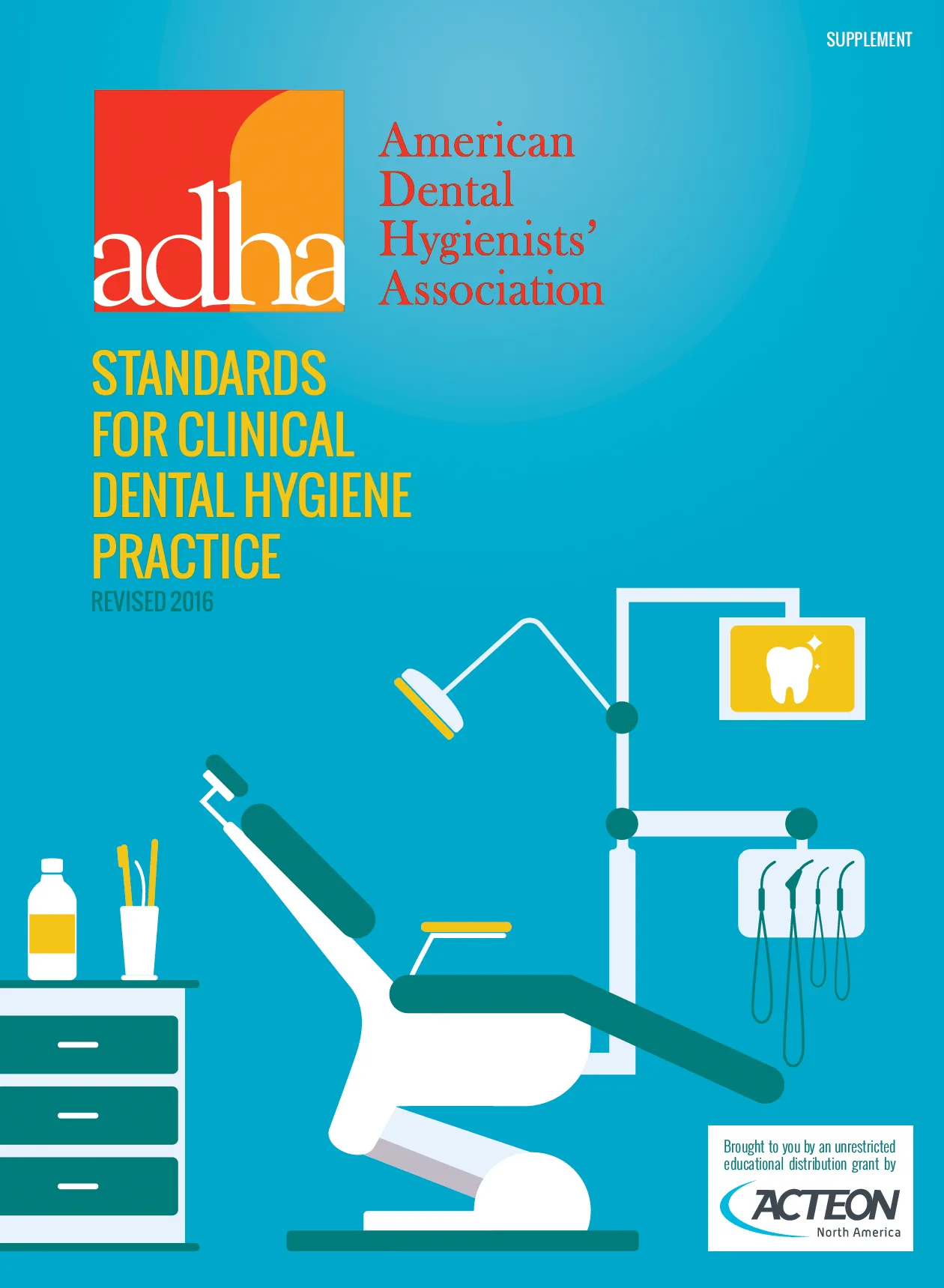 ADHA Standards For Clinical Dental Hygiene Practice 